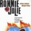Diffusion de Ronnie et Julie