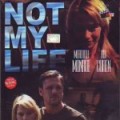 Not My Life